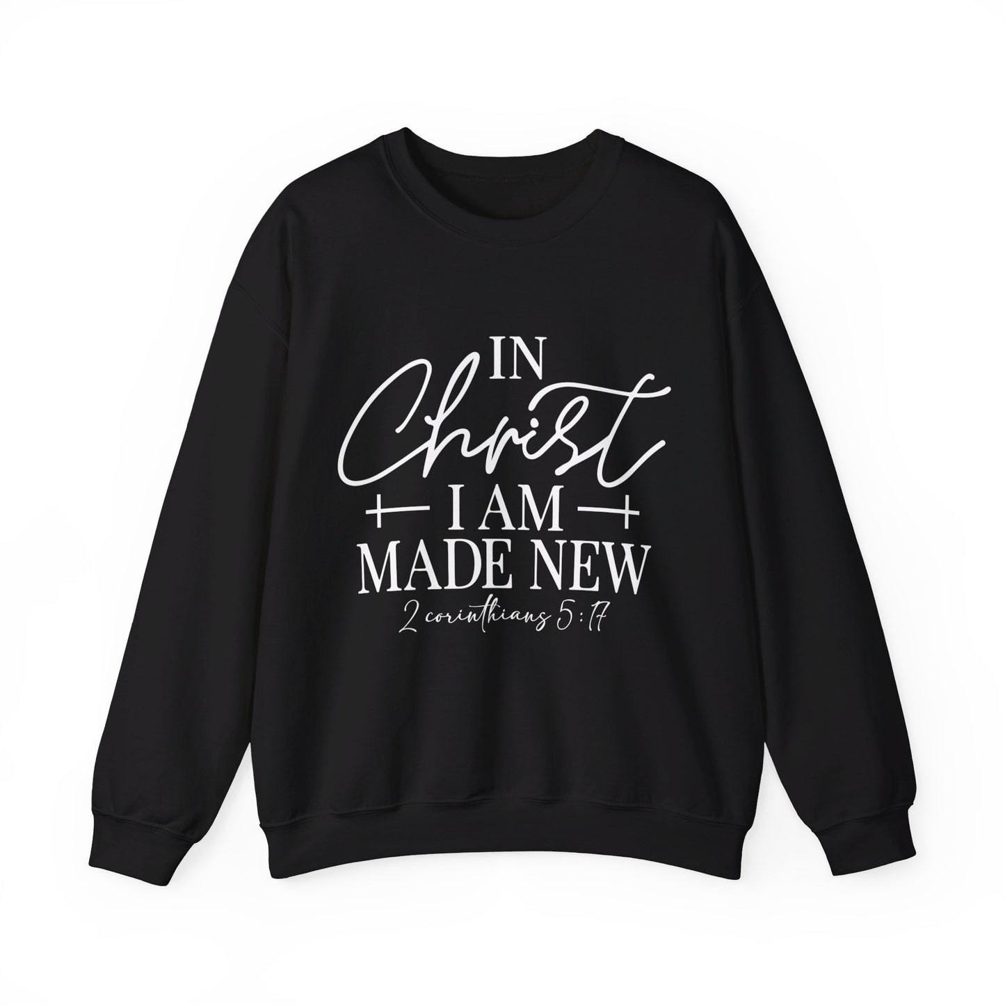 2 Corinthians 5:17 In Christ I Am Made New Unisex Heavy Blend™ Crewneck Christian Sweatshirt