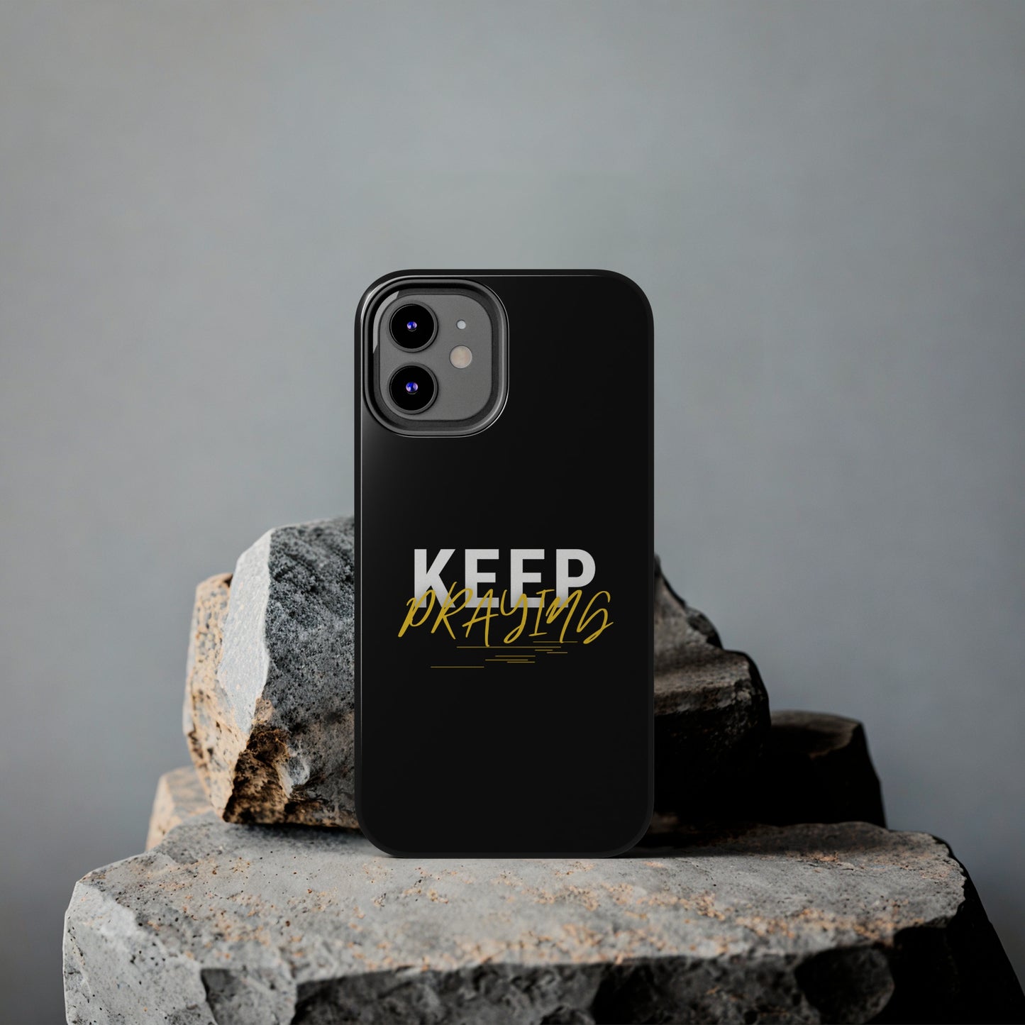 Keep Praying Christian Phone Tough Phone Cases, Case-Mate Printify