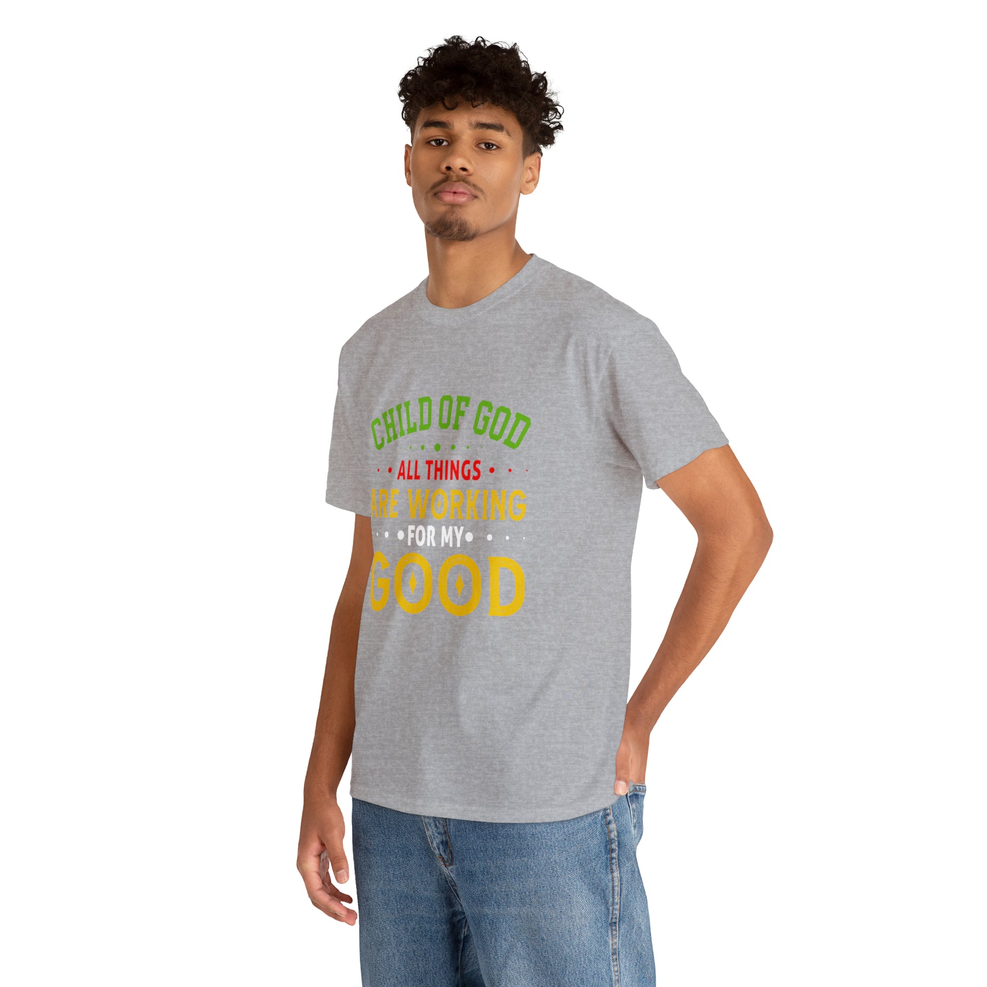 Child Of God All Things Are Working For My Good Unisex Heavy Cotton Tee Printify