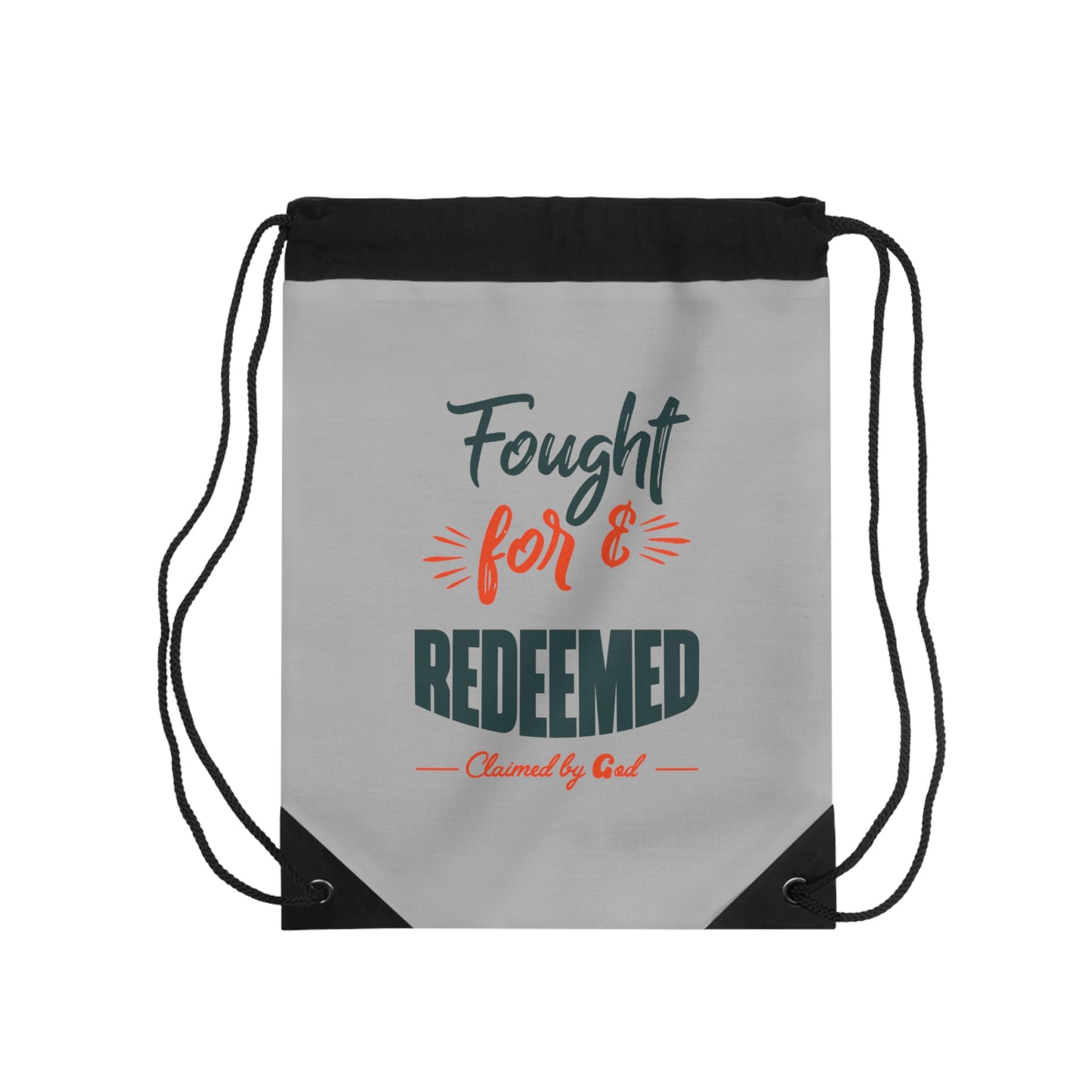 Fought For & Redeemed Drawstring Bag