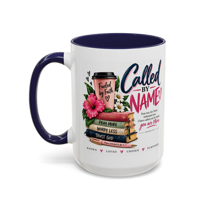 Called By Name Coffee Mug — Christian Inspirational Accent Mug (11/15oz)
