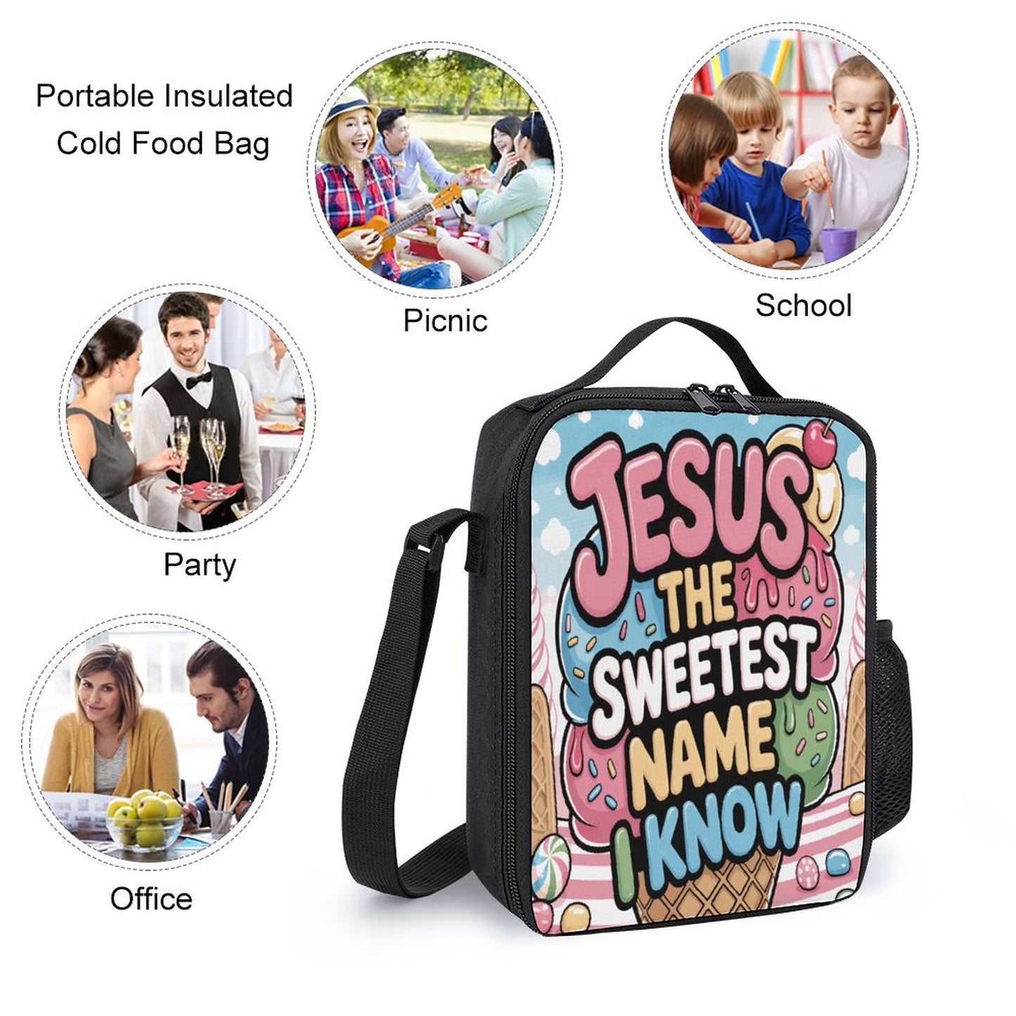 Jesus The Sweetest Name I Know Christian Insulated Lunch Bag