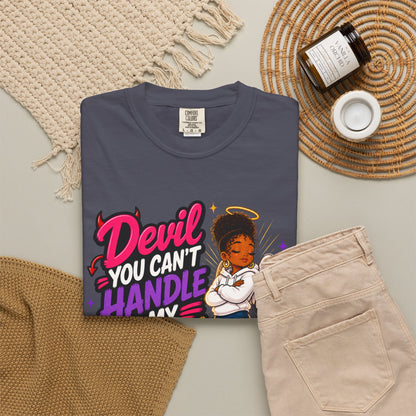 Devil You Can't Handle My Glow Up T-Shirt — Angel Girl Graphic Tee - ClaimedbyGodDesigns