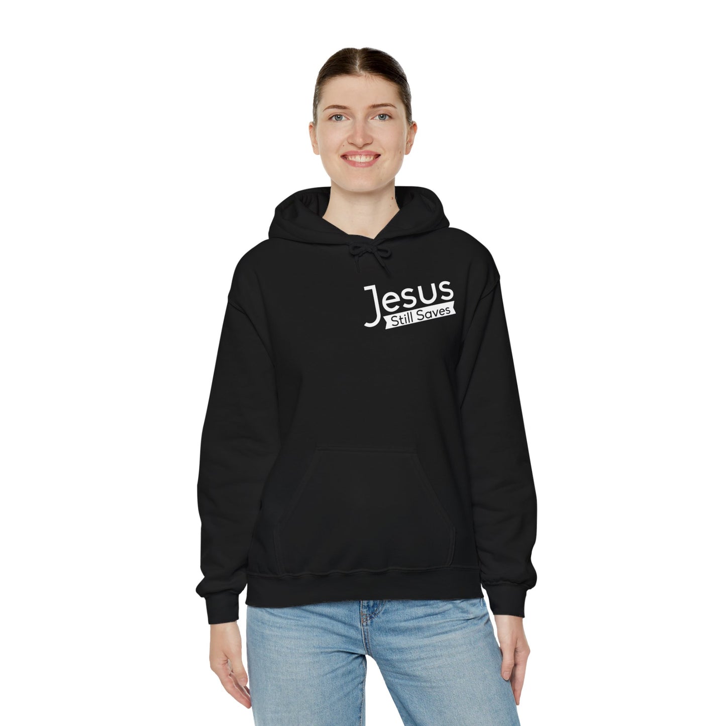 Jesus Still Saves Unisex Christian Hooded Pullover Sweatshirt