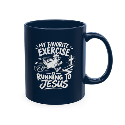 My Favorite Exercise Is Running to Jesus Christian Ceramic Mug