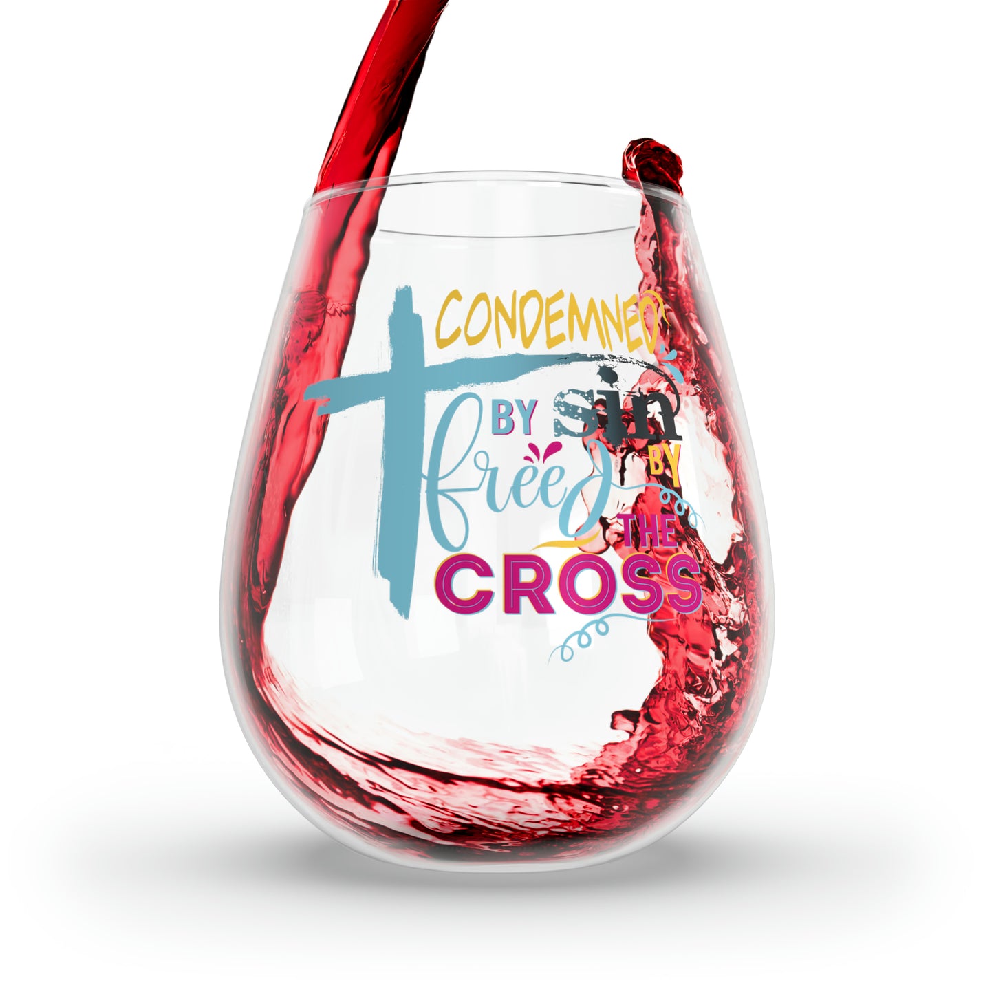 Condemned By Sin Freed By The Cross Stemless Wine Glass, 11.75oz