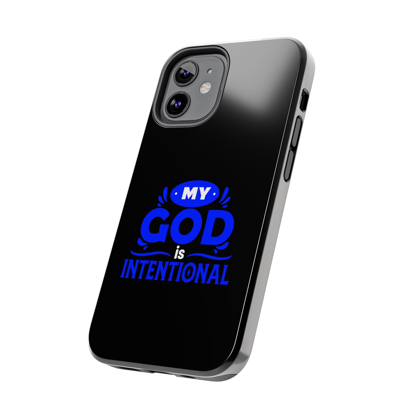 My God Is Intentional Tough Phone Cases, Case-Mate