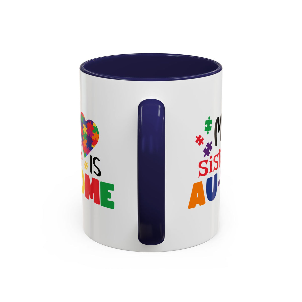 Colorful Autism Awareness Coffee Mug - "My Sister is AU-some"