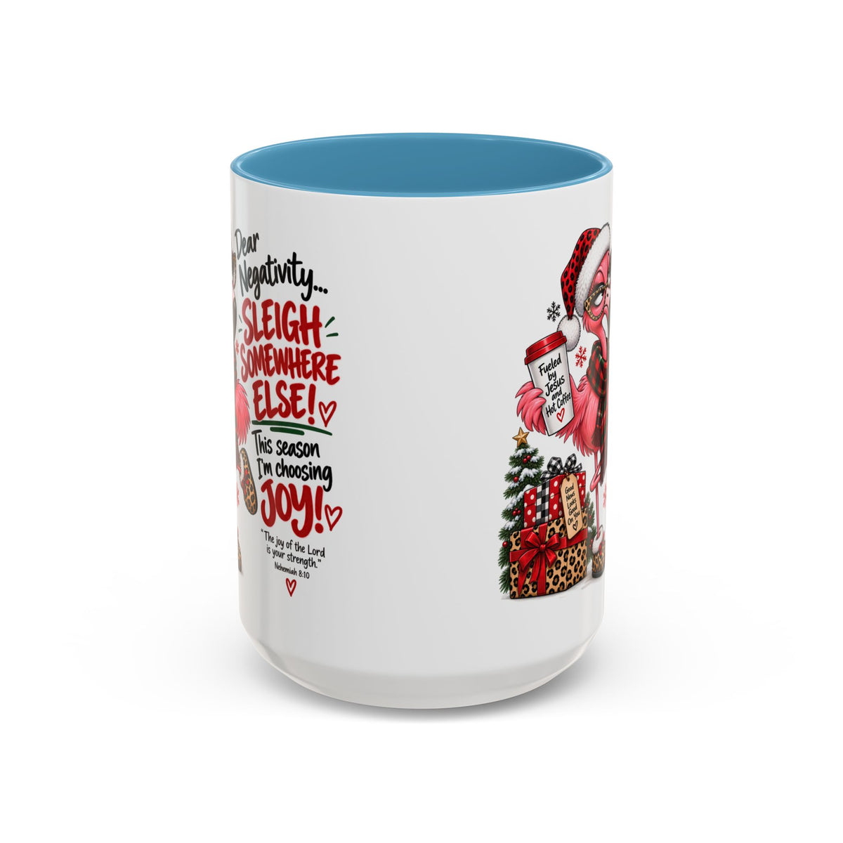 Dear Negativity… Sleigh Somewhere Else! Choosing Joy Christmas Mug
