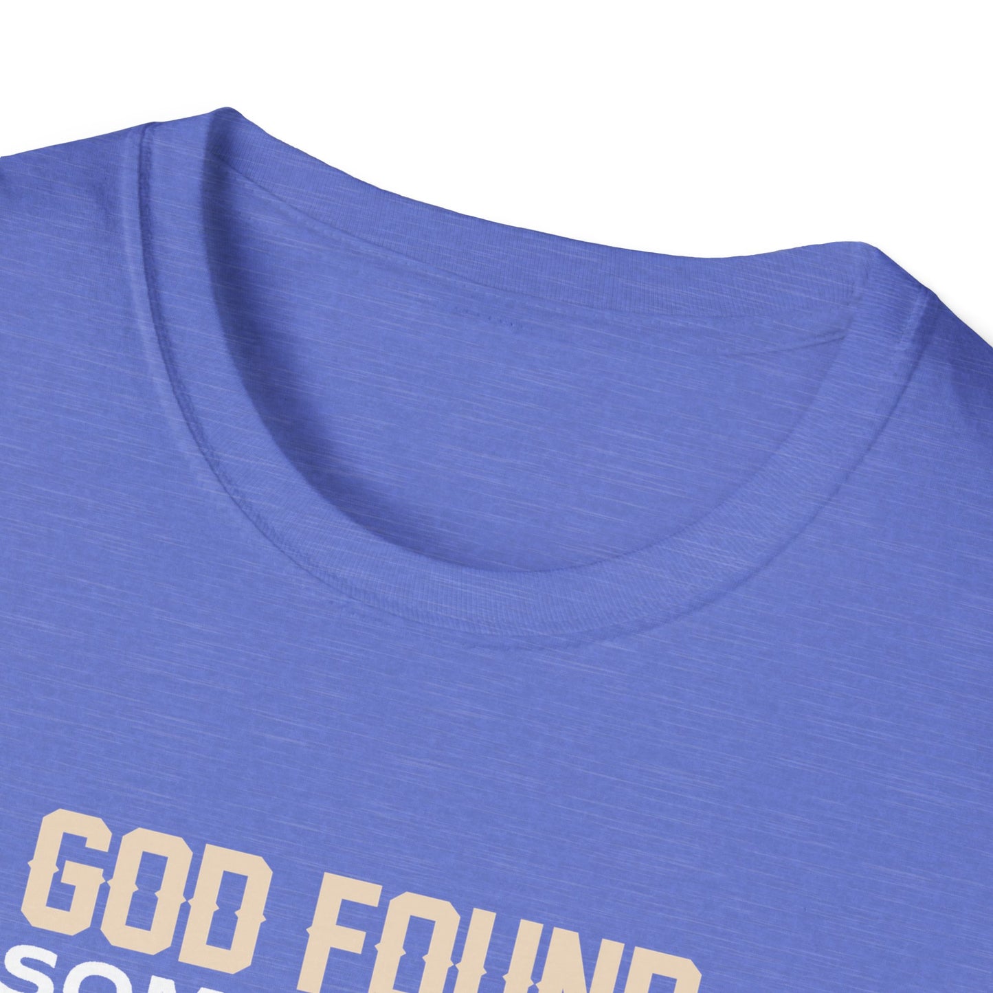 God Found Some Of The Strongest Americans And Made Them Veterans American Patriotic Christian Unisex T-shirt