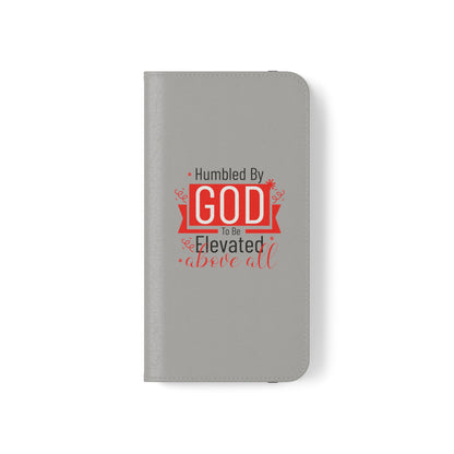 Humbled By God To Be Elevated Above All Phone Flip Cases