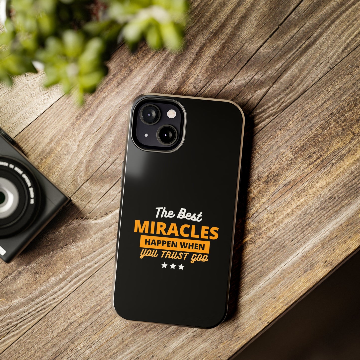 The Best Miracles Happen When You Trust God Christian Phone Tough Phone Cases, Case-Mate Printify