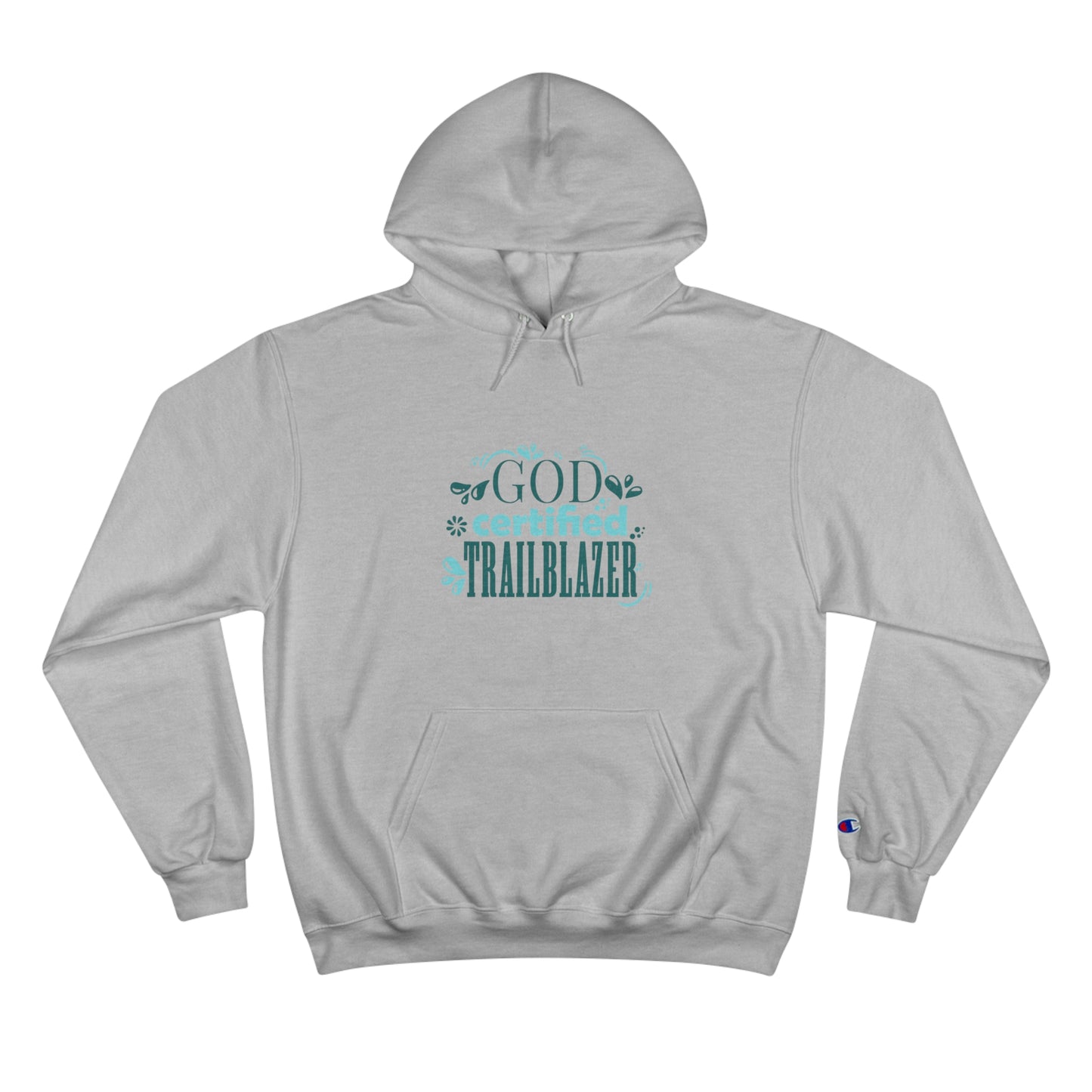 God Certified Trailblazer Unisex Champion Hoodie