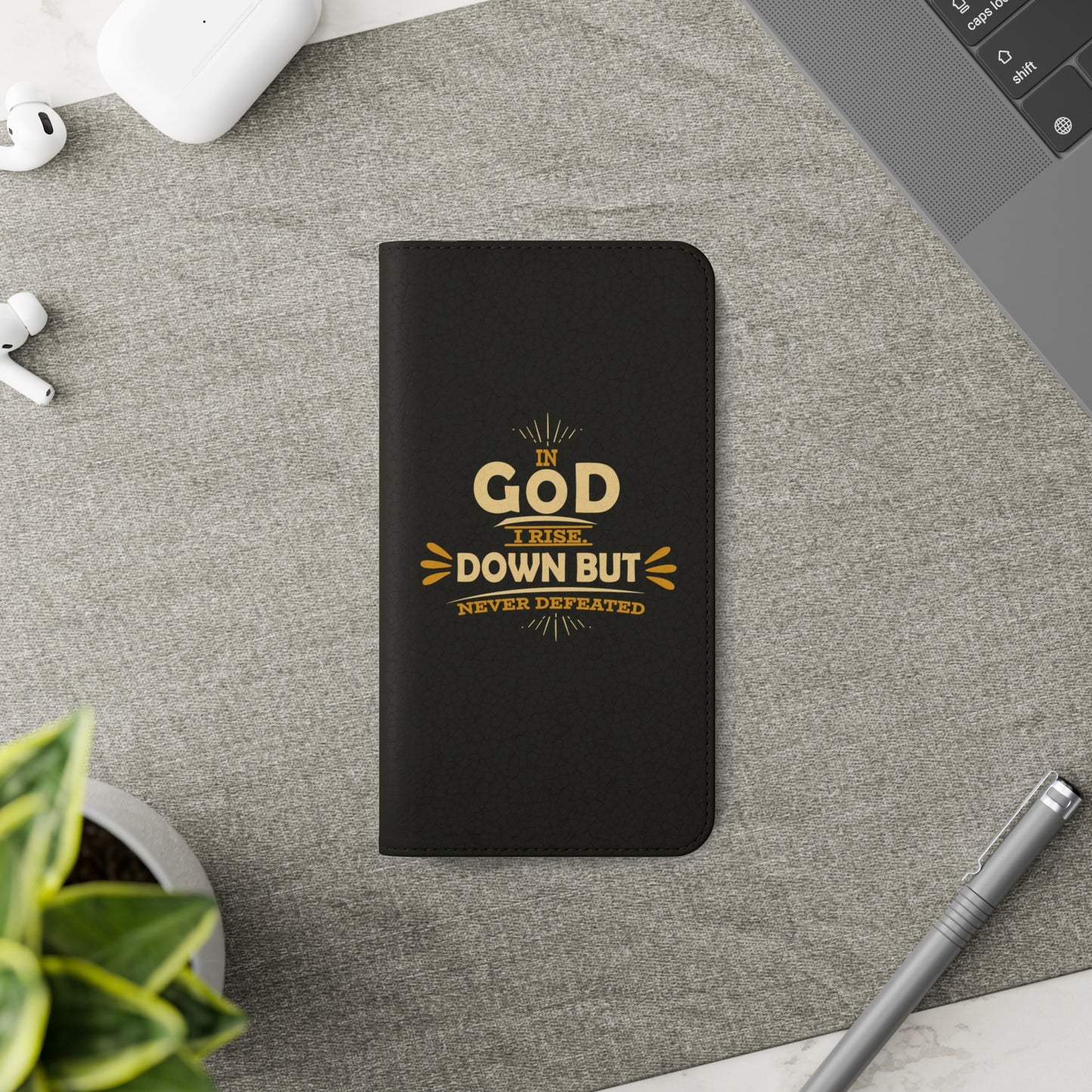 In God I Rise Down But Never Defeated Phone Flip Cases