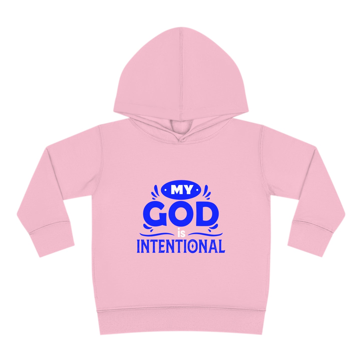 My God Is Intentional Toddler Pullover Fleece Hoodie Printify