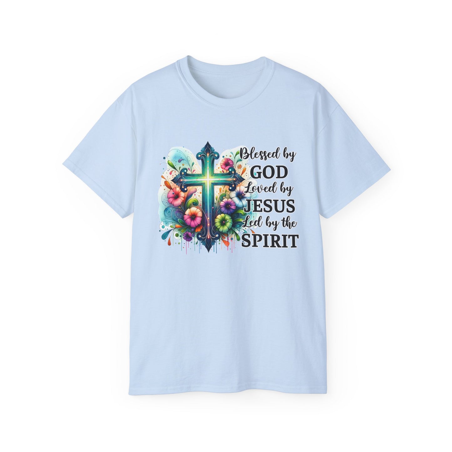 BLESSED BY GOD LOVED BY JESUS LED BY THE HOLY SPIRIT Unisex Christian Ultra Cotton Tee Printify