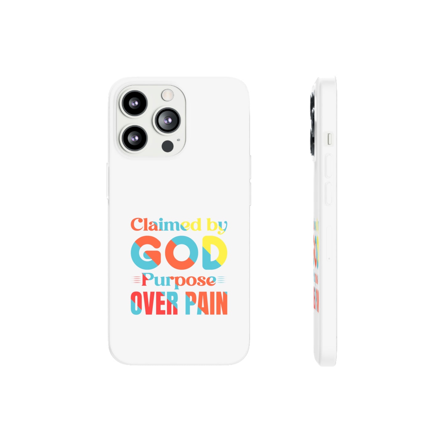 Claimed By God Purpose Over Pain Christian Flexi Phone Case Printify