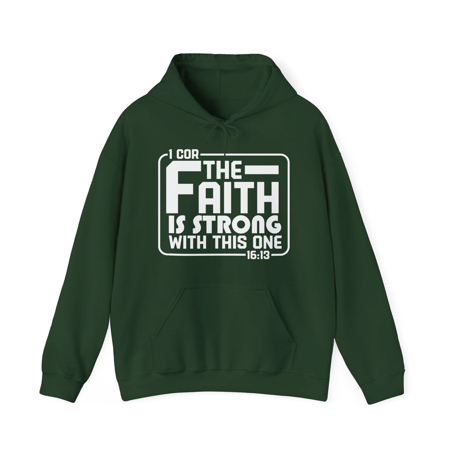 The Faith Is Strong In This One (Star Wars Reference) Unisex Christian Hooded Pullover Sweatshirt