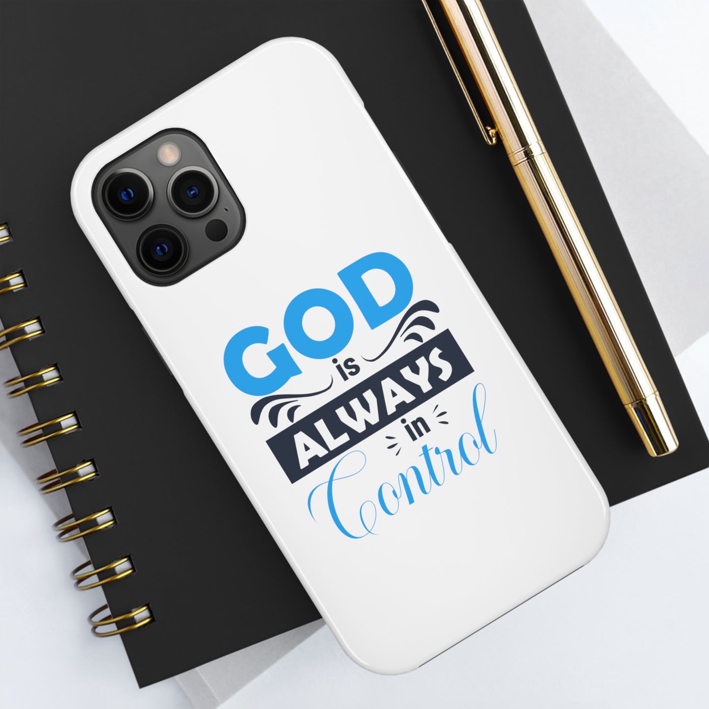 God Is Always In Control Tough Phone Cases, Case-Mate