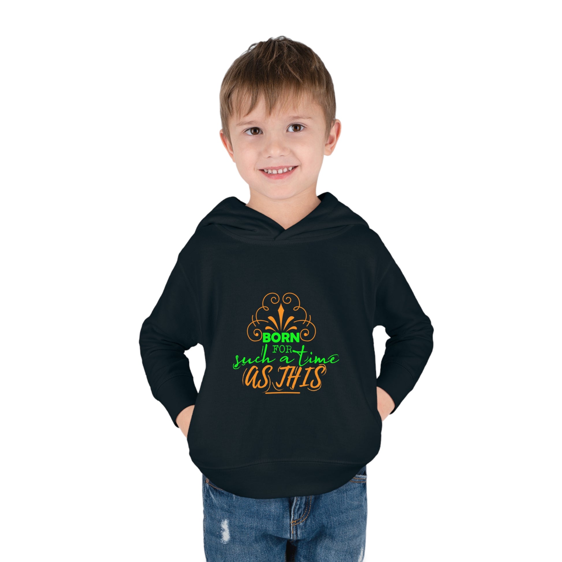 Born For Such A Time As This Toddler Christian Pullover Fleece Hoodie Printify