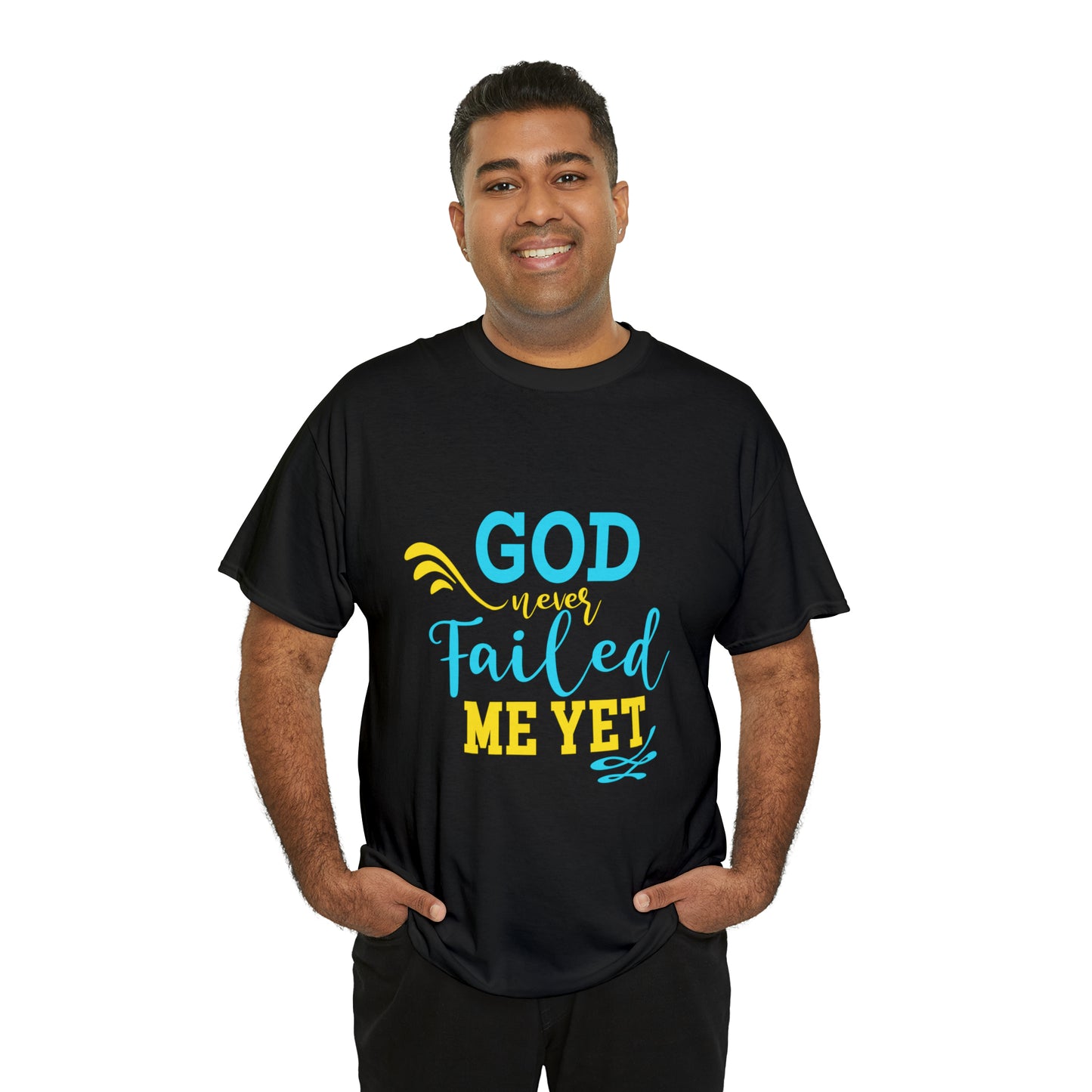 God Never Failed Me Yet Unisex Heavy Cotton Tee