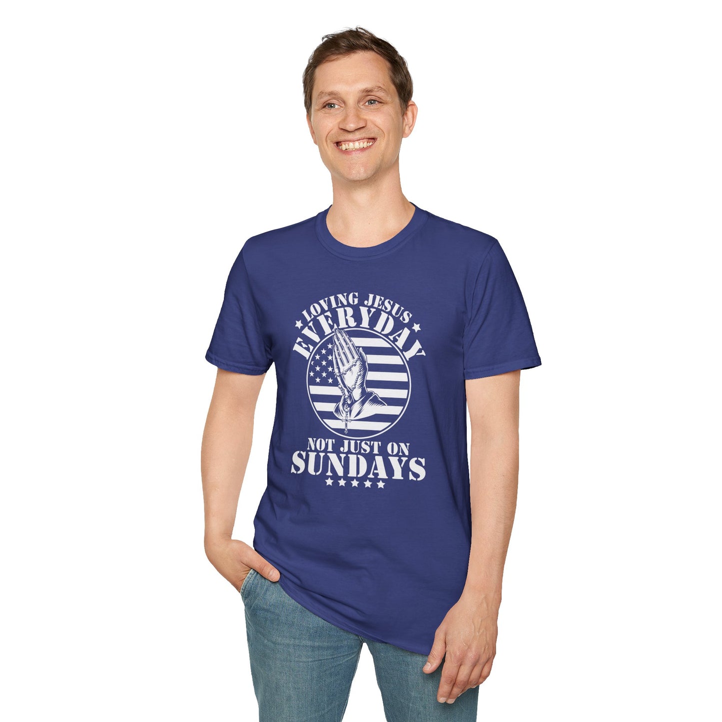 Loving Jesus Everyday Not Just On Sundays American Patriotic Christian Unisex T-shirt