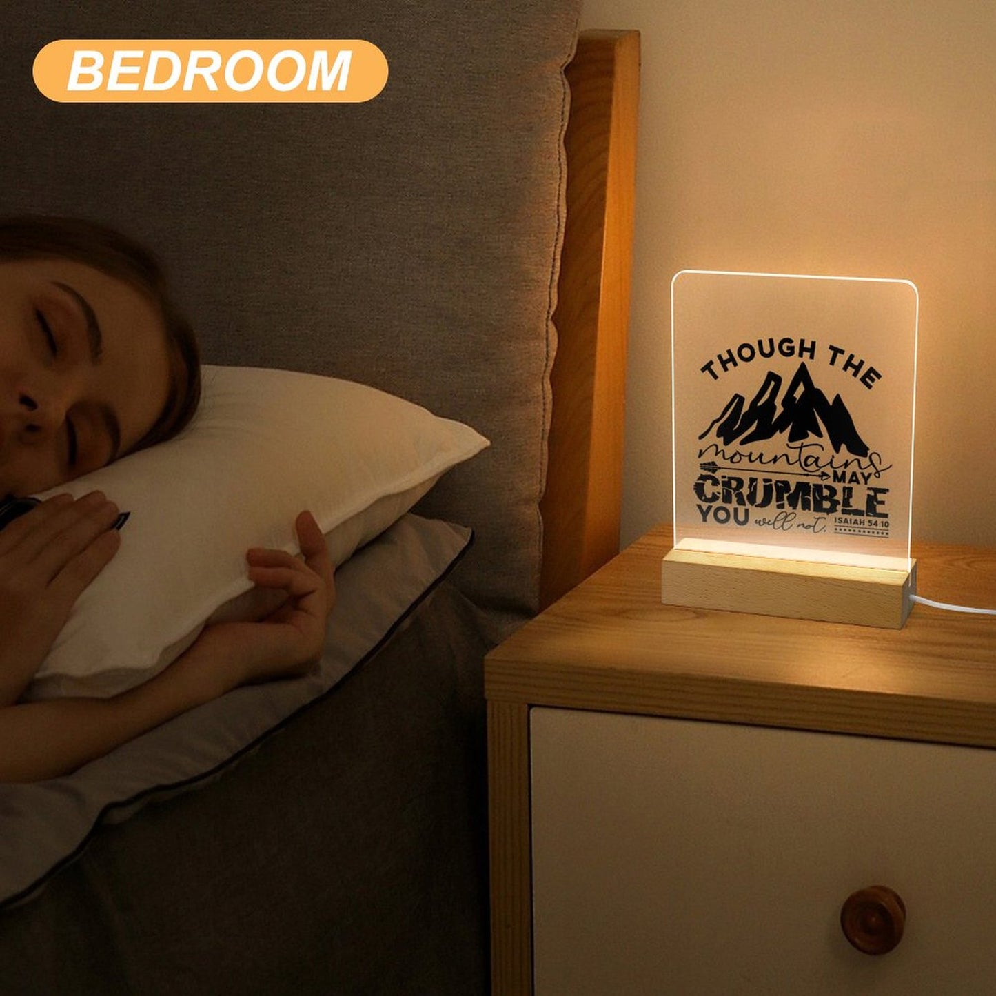 Though The Mountains May Crumble You Will Not Christian Acrylic Night Light with Wooden Base Christian Gift Idea