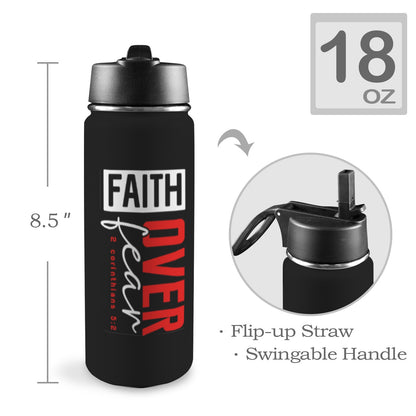 Faith Over Fear Insulated Christian Water Bottle with Straw Lid (18oz) - ClaimedbyGodDesigns