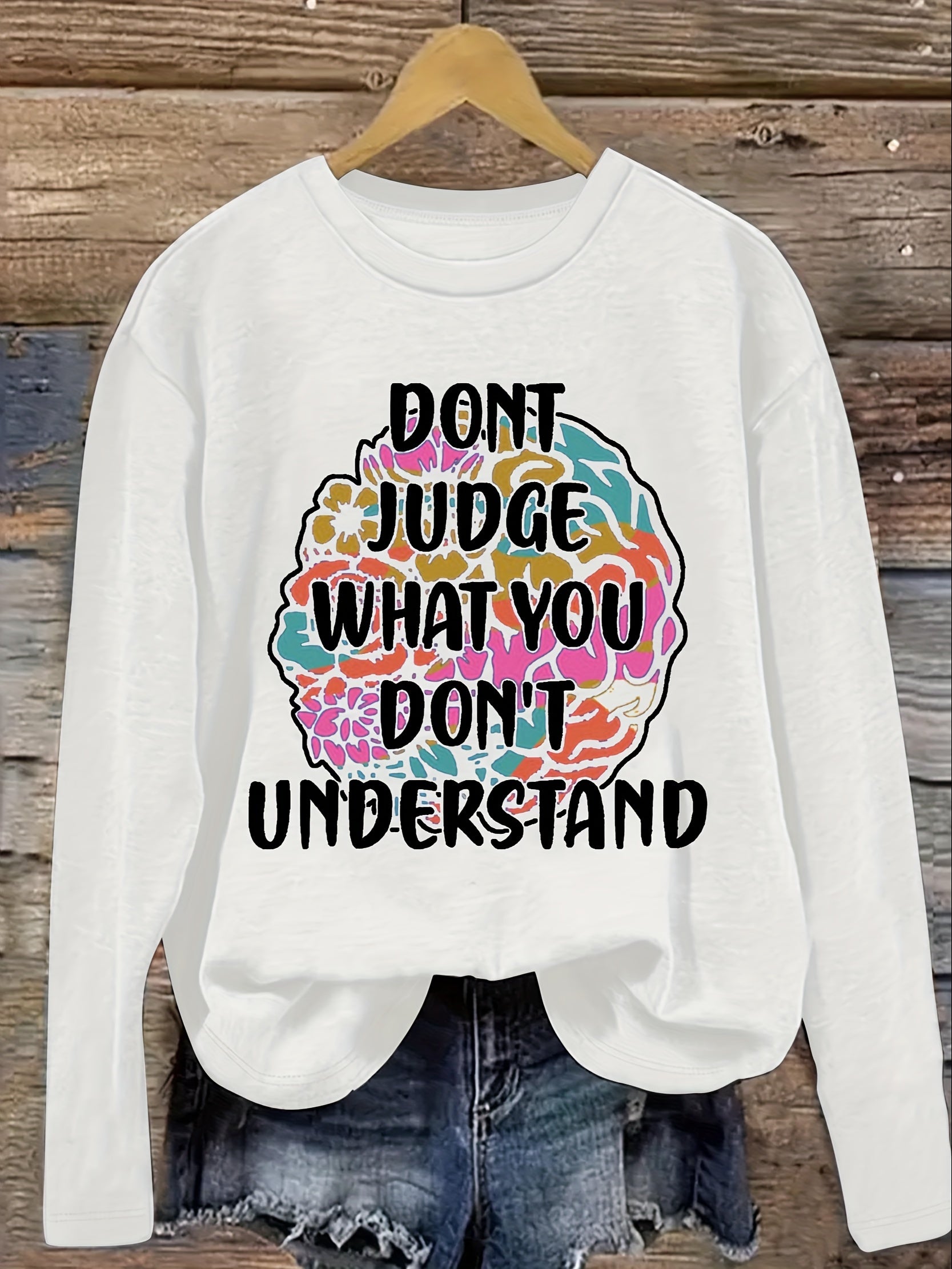 Don't Judge What You Don't Understand Women's Christian Pullover Sweatshirt claimedbygoddesigns