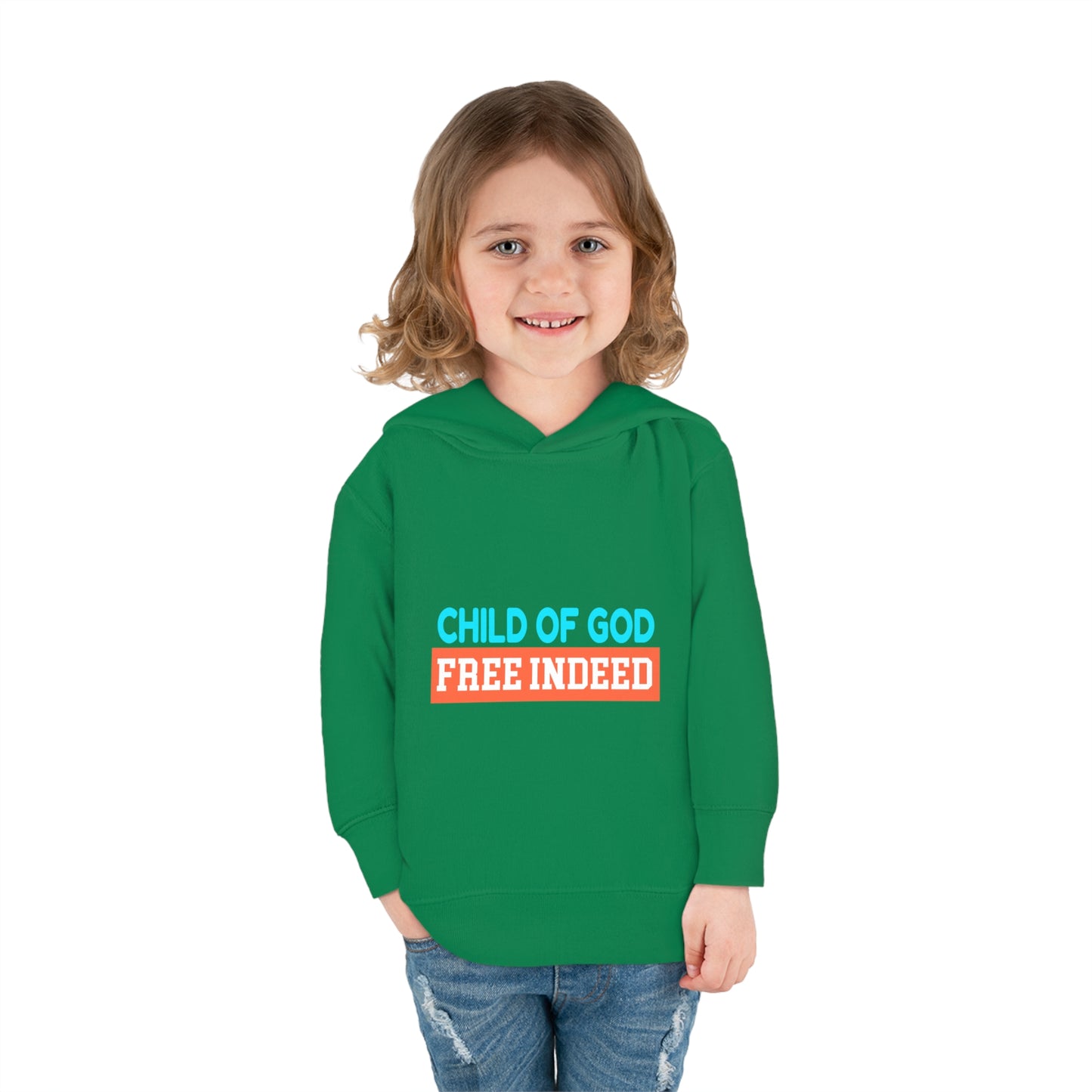 Child Of God Free Indeed Christian Toddler Pullover Fleece Hoodie Printify