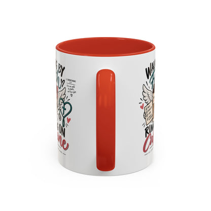 Walking By Faith, Running On Caffeine Coffee Mug (Accent)