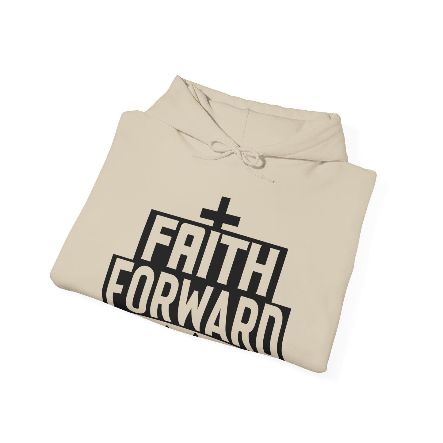 Faith Forward  Unisex Christian Hooded Pullover Sweatshirt