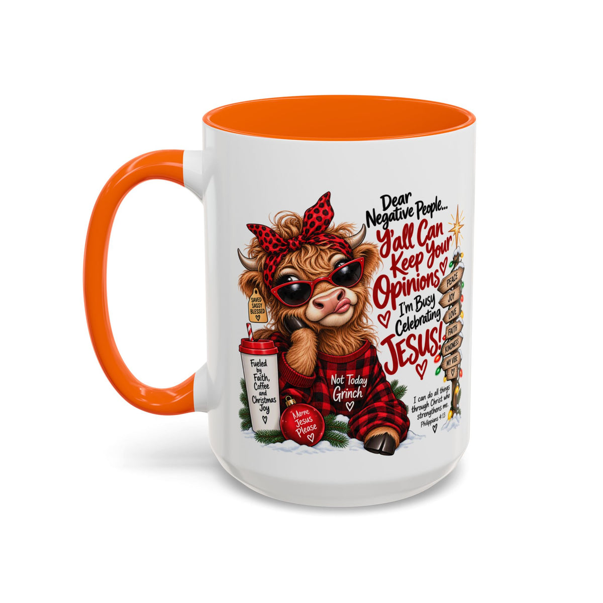 Dear Negative People… I’m Busy Celebrating Jesus! Christmas Cow Mug