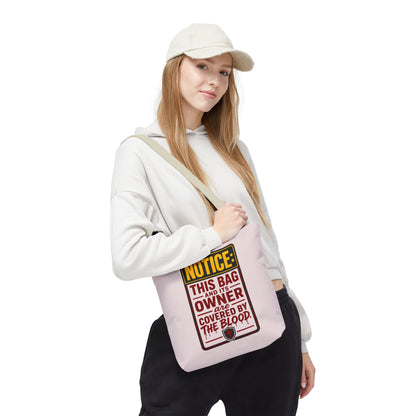 Tote Bag — "NOTICE: This Bag and Its Owner Are Covered by the Blood" Christian Faith Tote - ClaimedbyGodDesigns