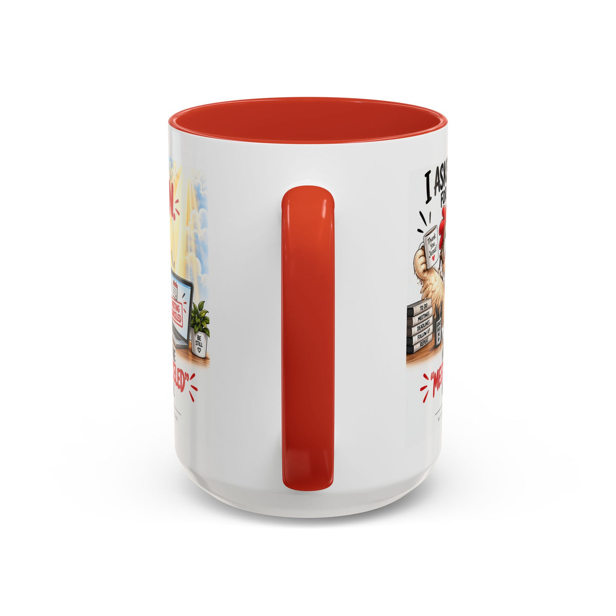 Coffee Mug — "I Asked God for a Sign" Funny Meeting Canceled Christian Mug (11/15oz)