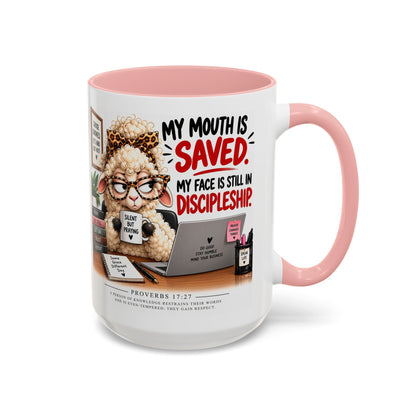 Saved & Sassy Sheep Coffee Mug — "My Mouth Is Saved, My Face Is Still In Discipleship" Accent Mug