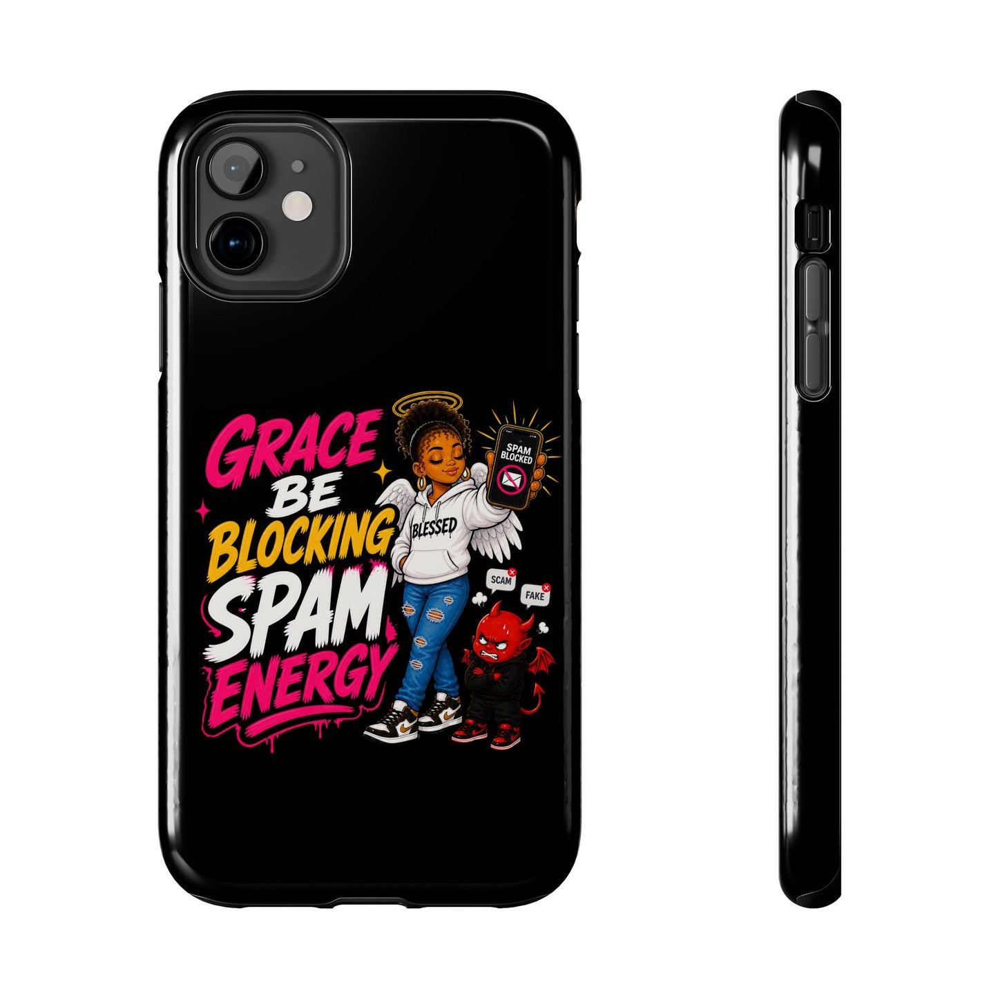 Tough Phone Case — "Grace Be Blocking Spam Energy" Black Protective Phone Cover