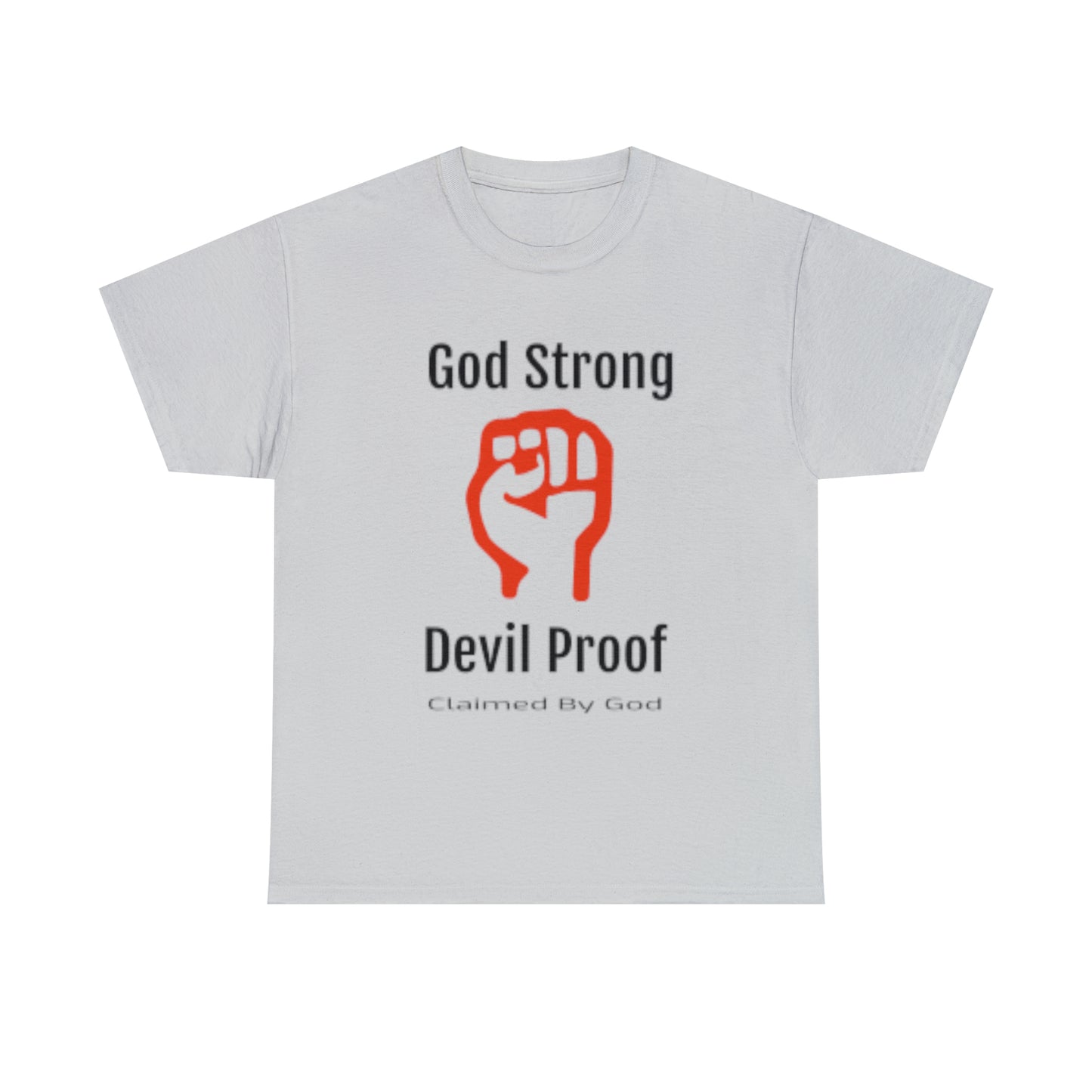 God Strong Devil Proof Unisex Heavy Cotton Tee