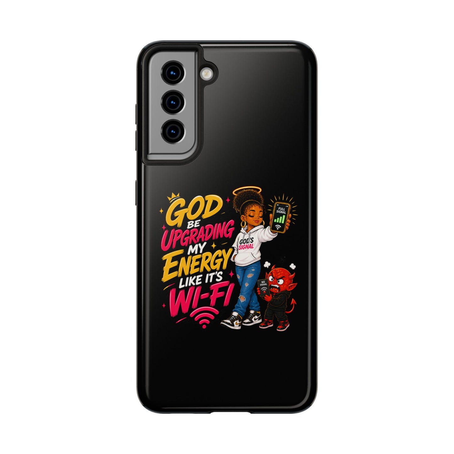Phone Case — "God Be Upgrading My Energy Like It's Wi‑Fi" Inspirational Protective Cover - ClaimedbyGodDesigns