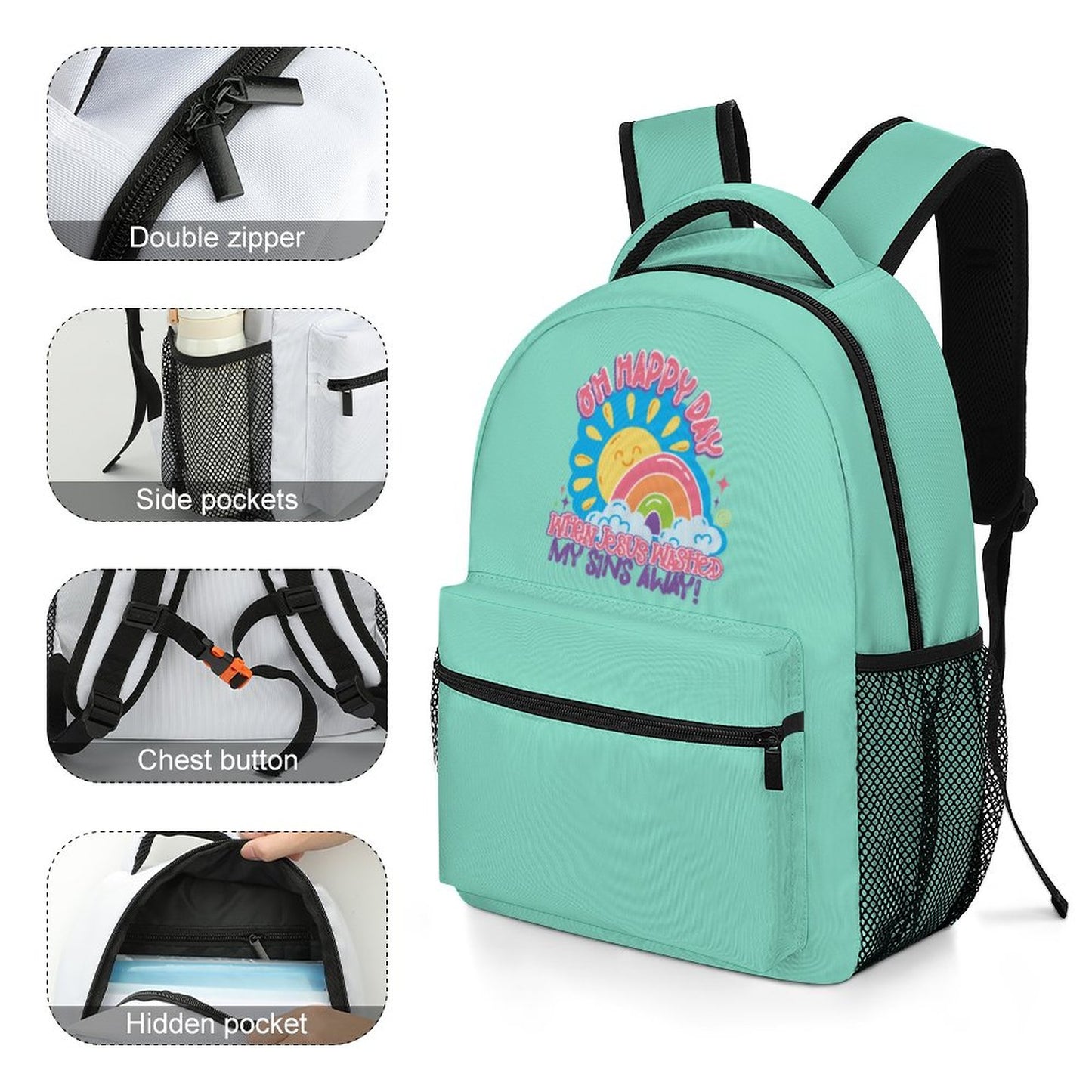 Oh Happy Day When Jesus Washed My Sins Away Christian Children's School Backpack