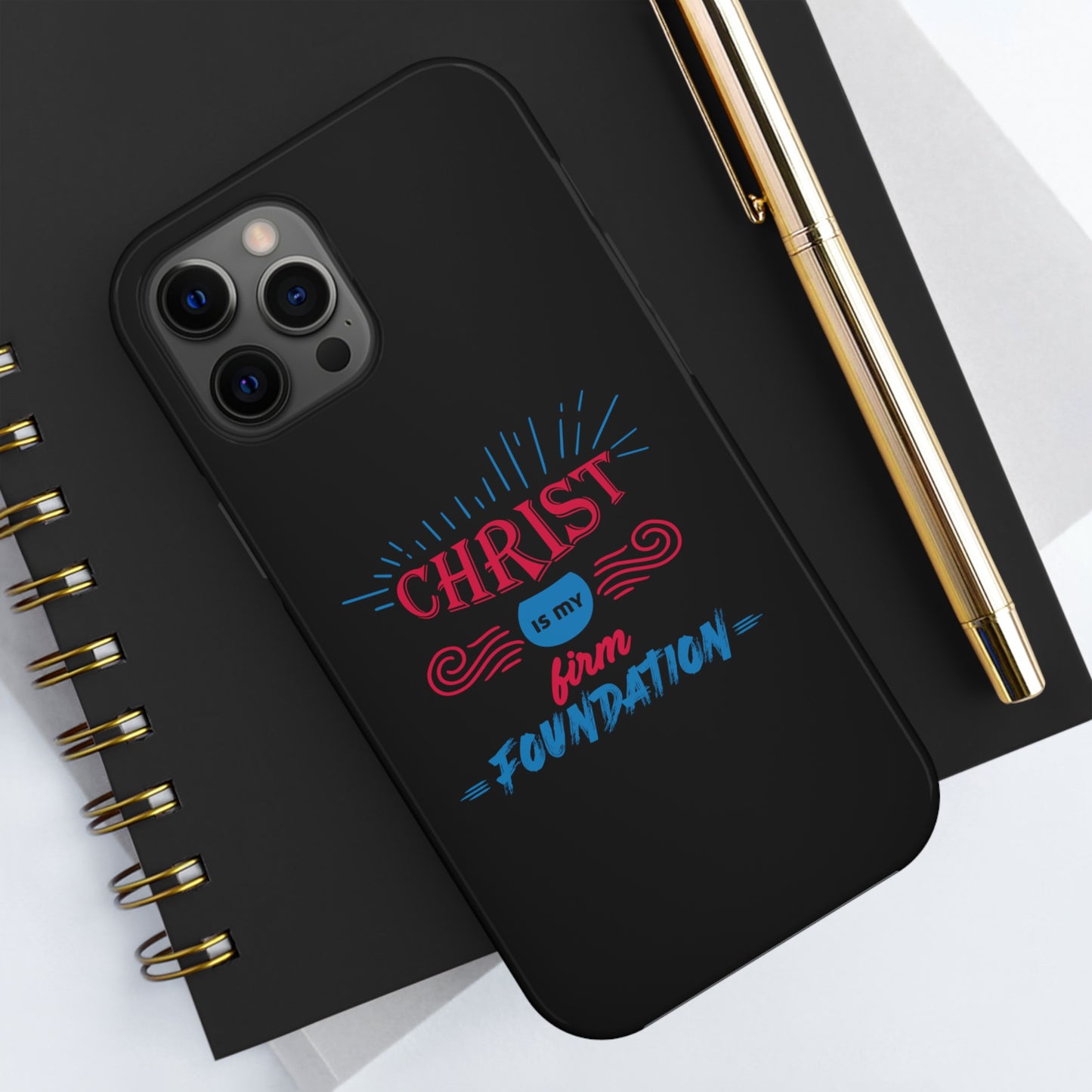 Christ Is My Firm Foundation Tough Phone Cases, Case-Mate