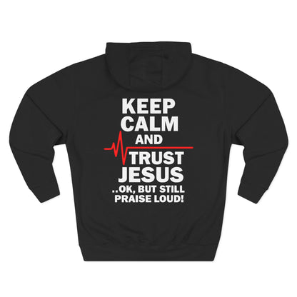 Keep Calm Trust Him Unisex Hoodie | Faith Sweatshirt, Christian Apparel, Inspirational Gift, Religious Hoodie, Bible Verse Clothing