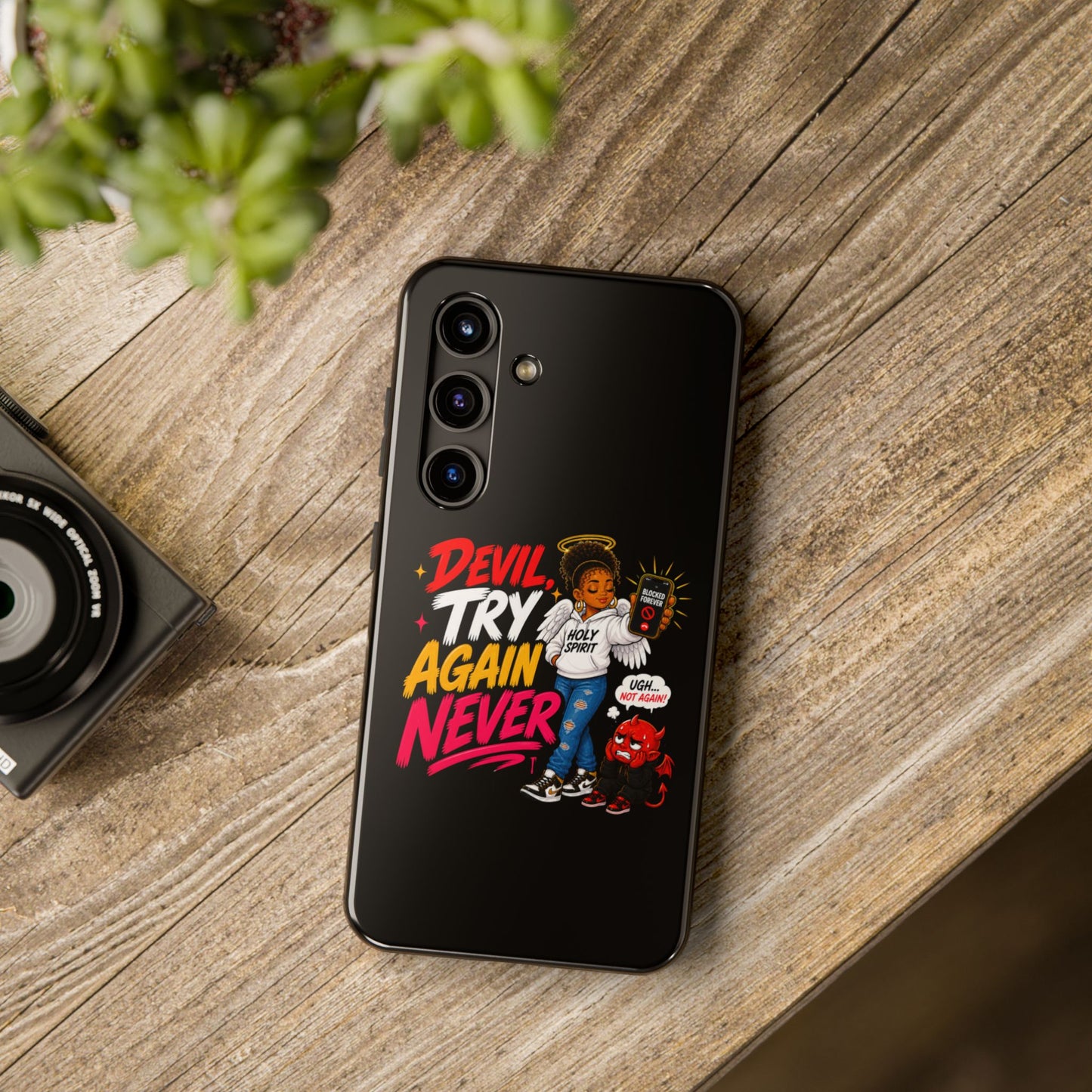 Phone Case — "Devil Try Again Never" Christian Graphic Tough Phone Case - ClaimedbyGodDesigns