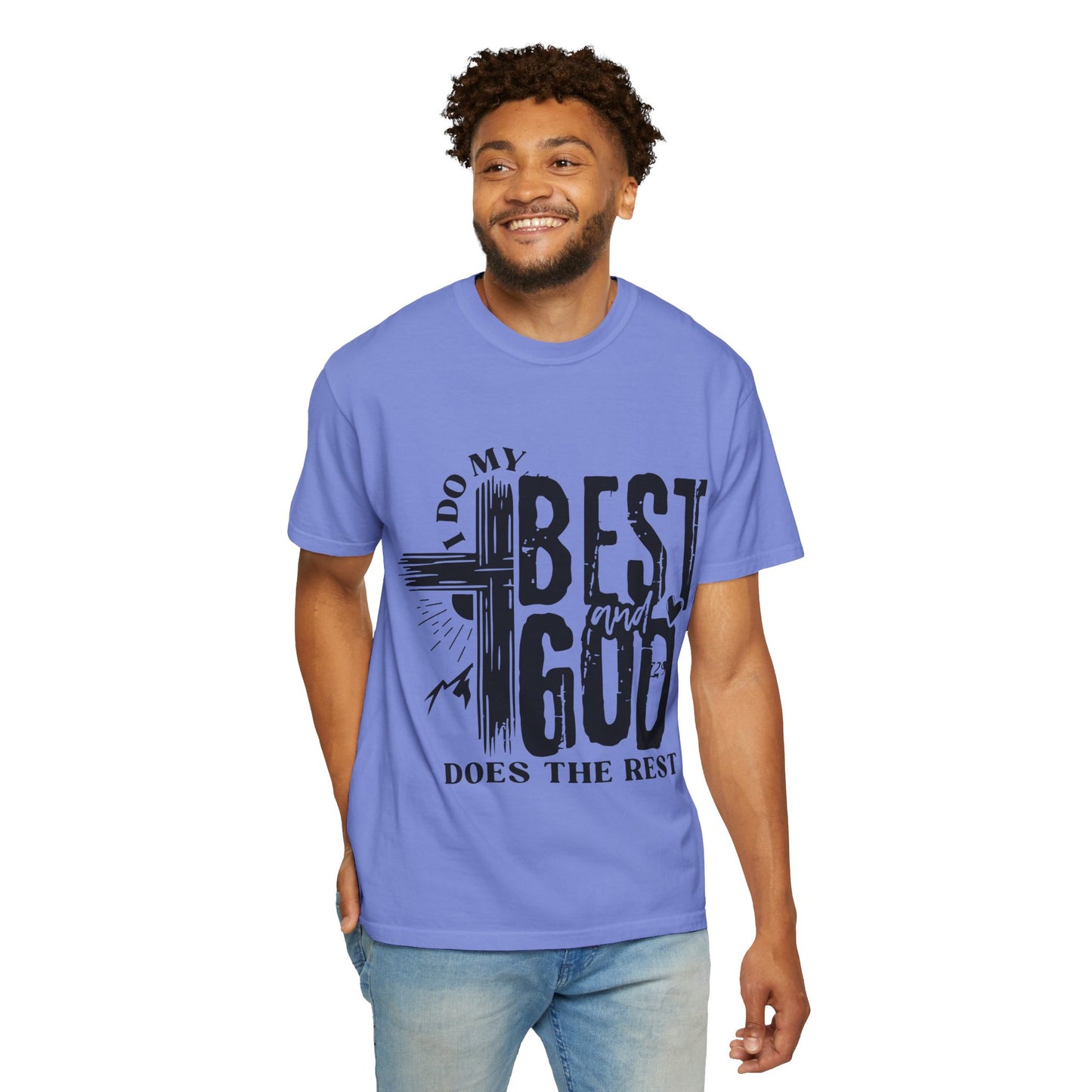 I Do My Best And God Does The Rest Unisex Christian T-shirt