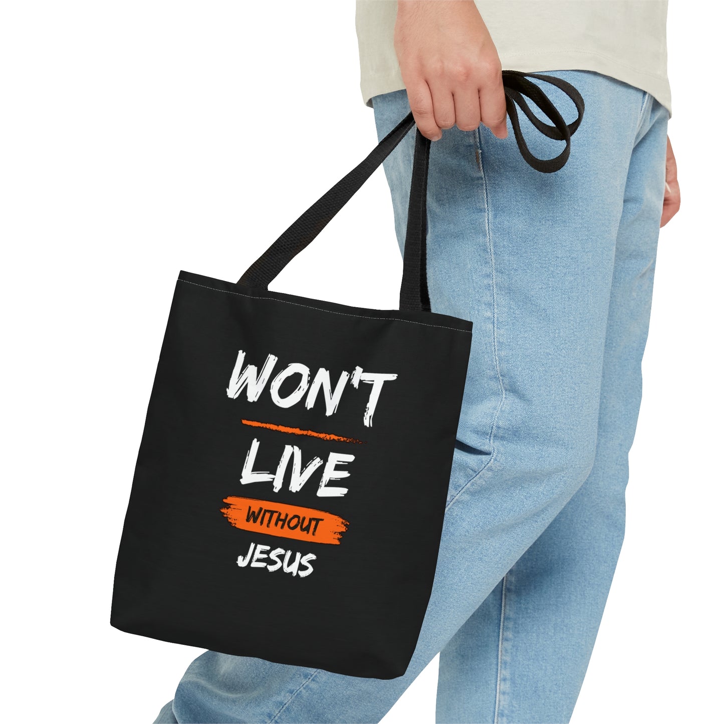 Won't Live Without Jesus Christian Tote Bag Printify