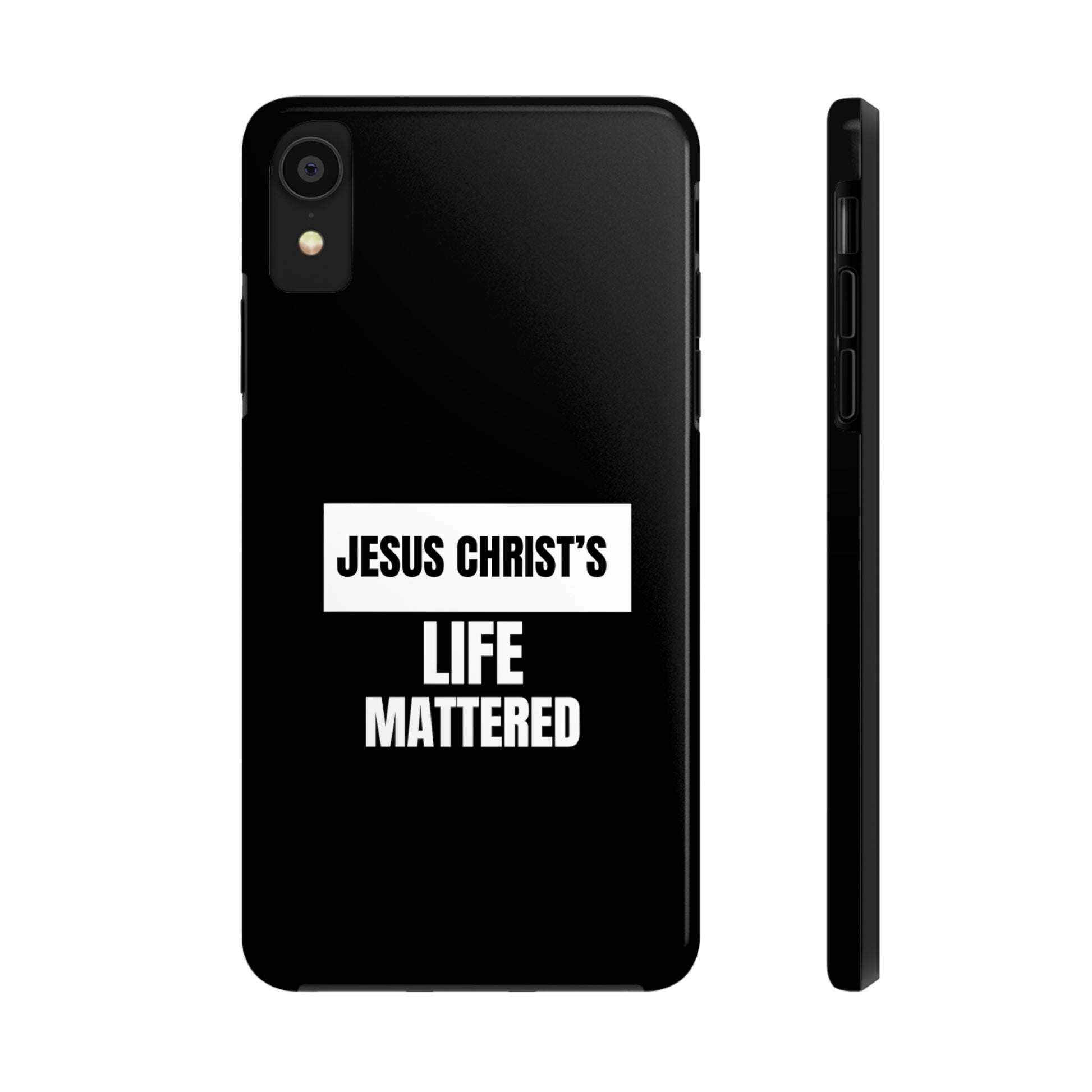 Jesus Christ's Life Mattered Tough Phone Cases, Case-Mate Printify