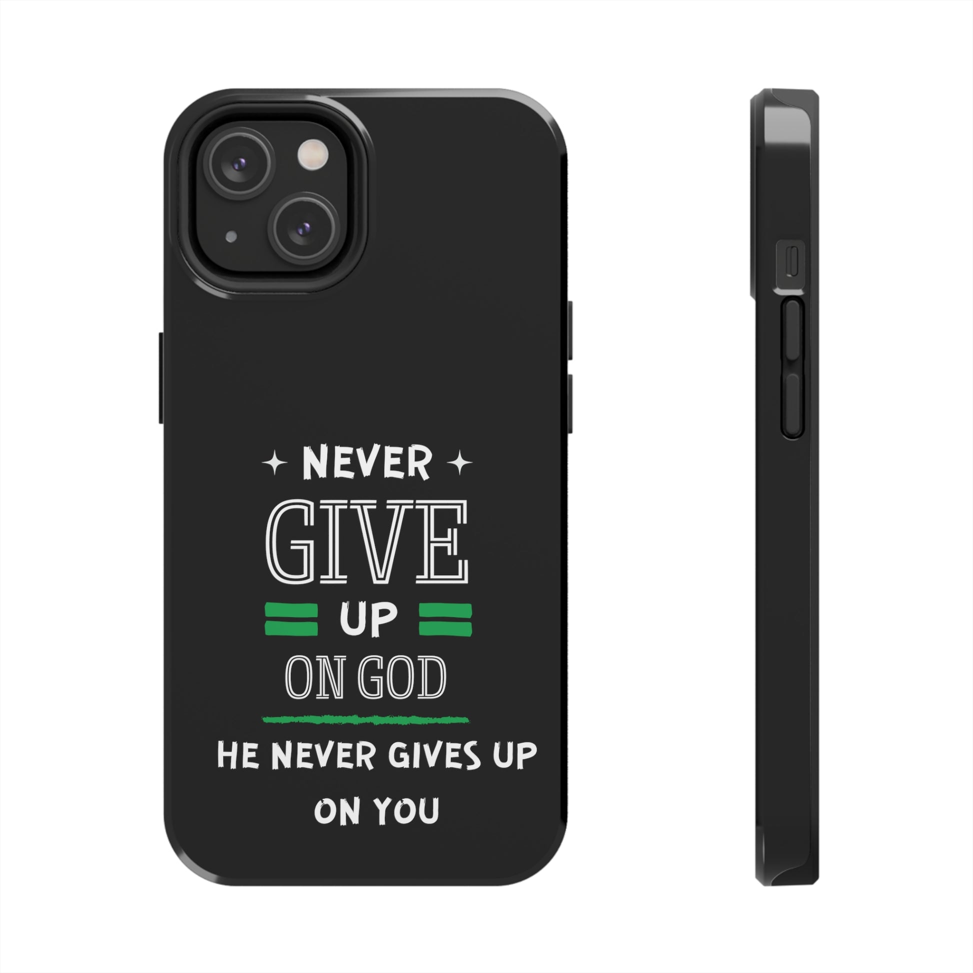 Never Give Up On God He Never Gives Up On You Christian Phone Tough Phone Cases, Case-Mate Printify