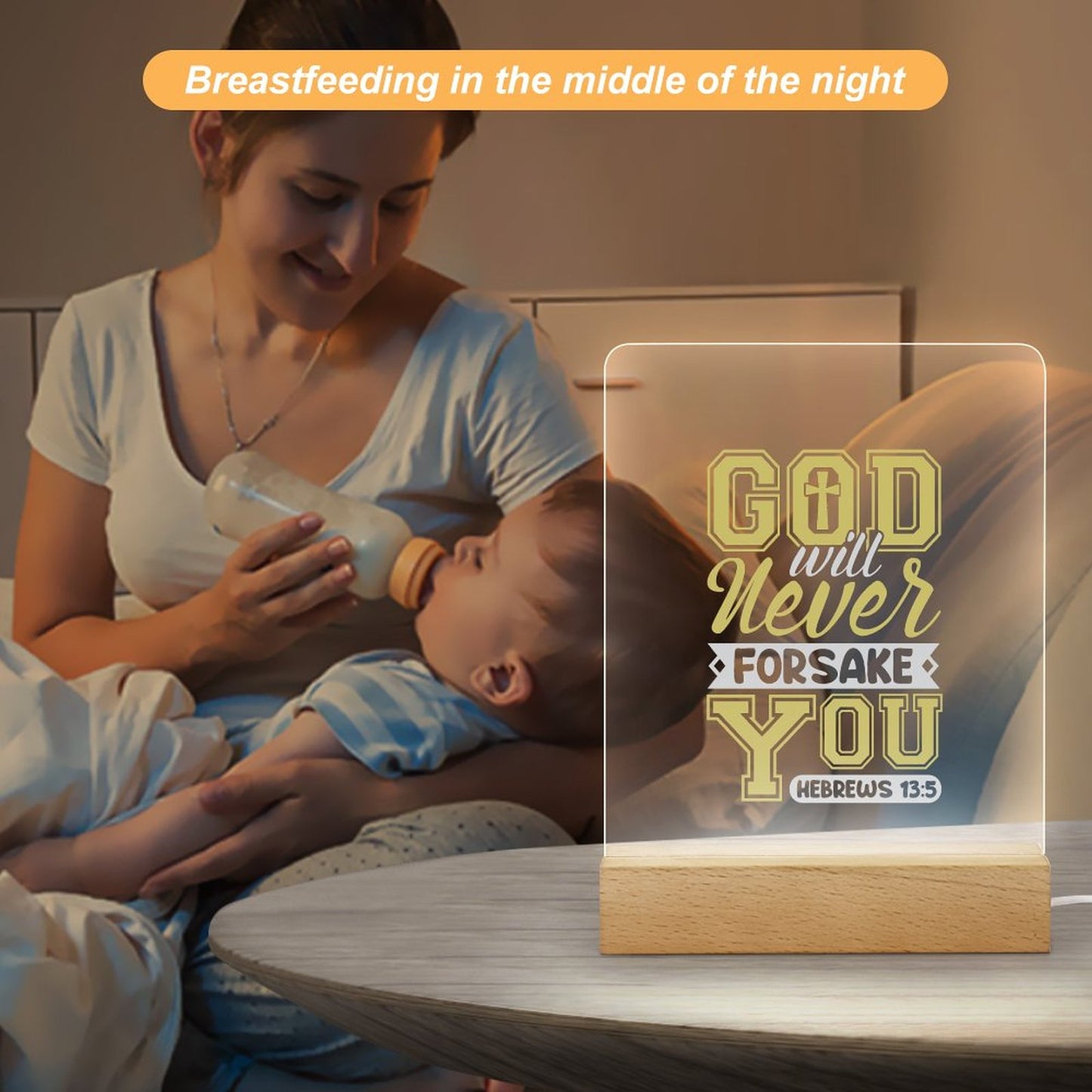 God Wil Never Forsake You Christian Acrylic Night Light with Wooden Base Christian Gift Idea