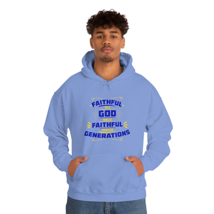 Faithful To A God Who Is Faithful Through Generations Unisex Hooded Sweatshirt