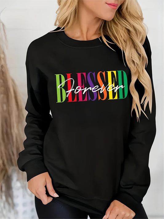 Blessed Forever Women's Christian Pullover Sweatshirt claimedbygoddesigns